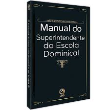 Manual do Superintendente da Escola Dominical