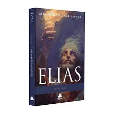 ELIAS  JUÍZO E GRAÇA Autor: DIAS LOPES, HERNANDES