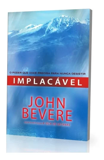 Implacável - Jonh Bevere