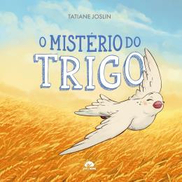 O mistério do trigo