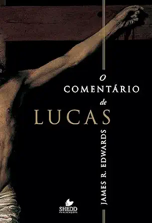 O Comentário de Lucas