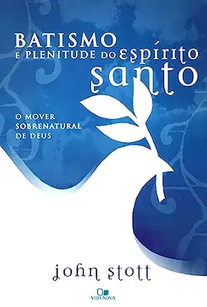 Batismo e Plenitude do Espirito Santo