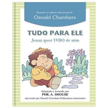 Tudo para Ele, Jesus quer tudo de mim