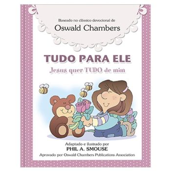 Tudo para Ele, Jesus quer tudo de mim
