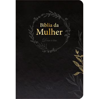 Bíblia de Estudo da Mulher Deus e Elas Preta NAA