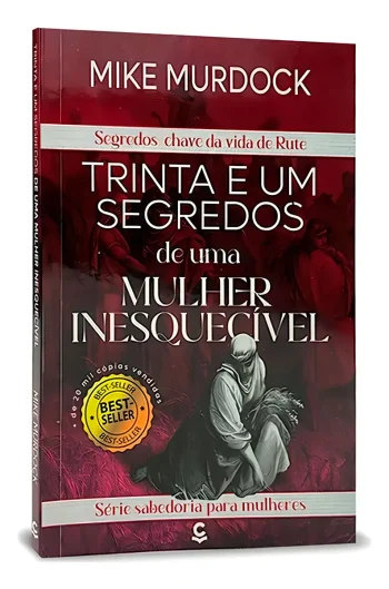 31 Segredos De Uma Mulher Inesquecível | Mike Murdock